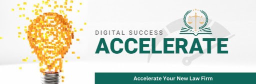 Law Firm Digital Success 2024 | Accelerate Package Image